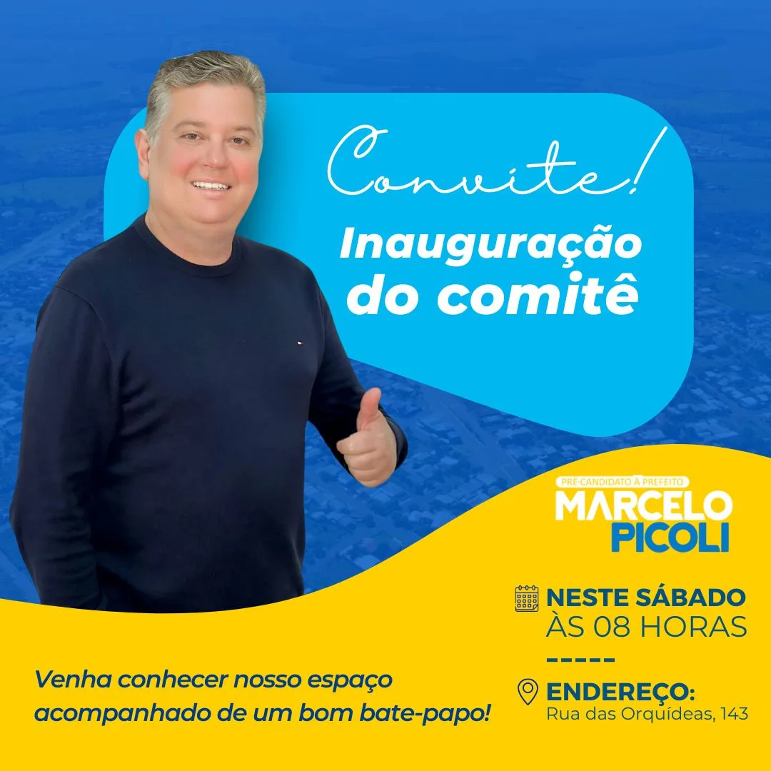 Marcelo Picoli recebe a comunidade neste sábado no comitê de campanha a prefeito