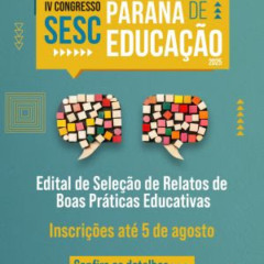 Participe da seleção de relatos de boas práticas educativas em Cascavel e contribua para o Congresso Sesc Paraná - Foto: Divulgação 