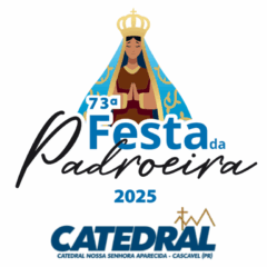 Programação da Festa da Padroeira de Cascavel