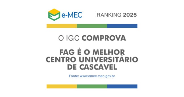 FAG é o melhor Centro Universitário de Cascavel, segundo o MEC