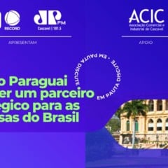 Empresários e autoridades do Brasil e Paraguai debatem integração e investimentos no Oeste do Paraná