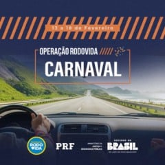 Saiba tudo sobre a Operação Carnaval da PRF, que visa garantir a segurança nas estradas durante o feriado de Carnaval - Arte: PRF