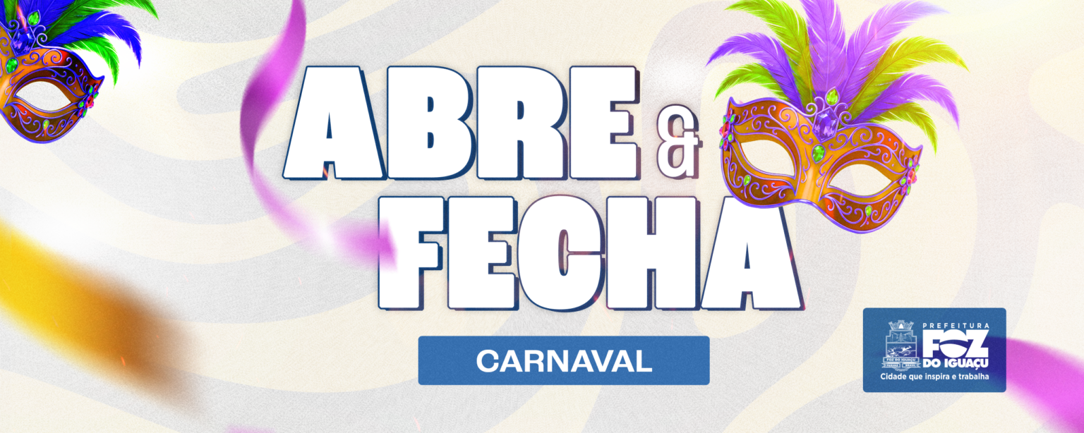 Prefeitura mantém serviços essenciais durante o Carnaval em Foz; confira o que abre e fecha Prefeitura mantém serviços essenciais durante o Carnaval em Foz; confira o que abre e fecha