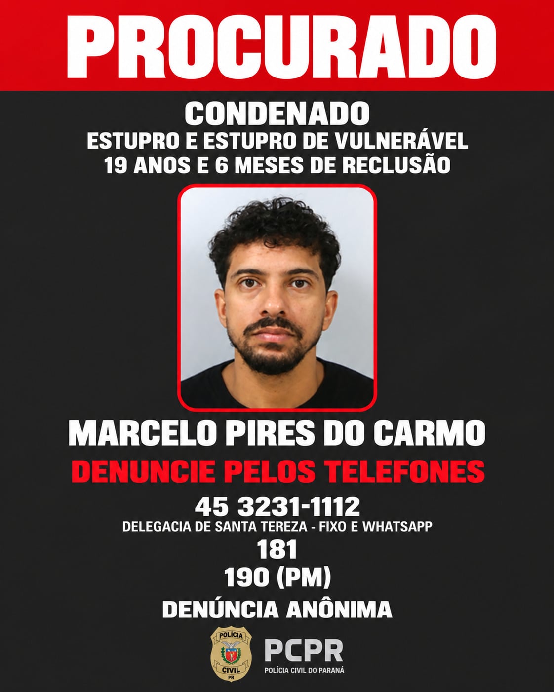 PCPR divulga foto de foragido condenado a 19 anos de prisão por crimes sexuais